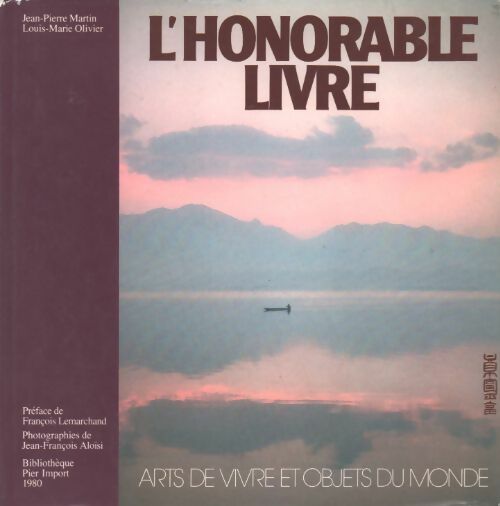 Livrenpoche : L'honorable livre arts de vivre et objet du monde - Jean-Pierre Martin - Livre