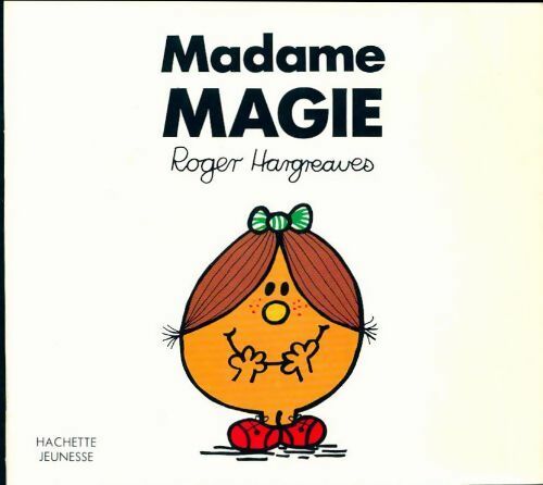 Madame Magie - Roger Hargreaves - Livre