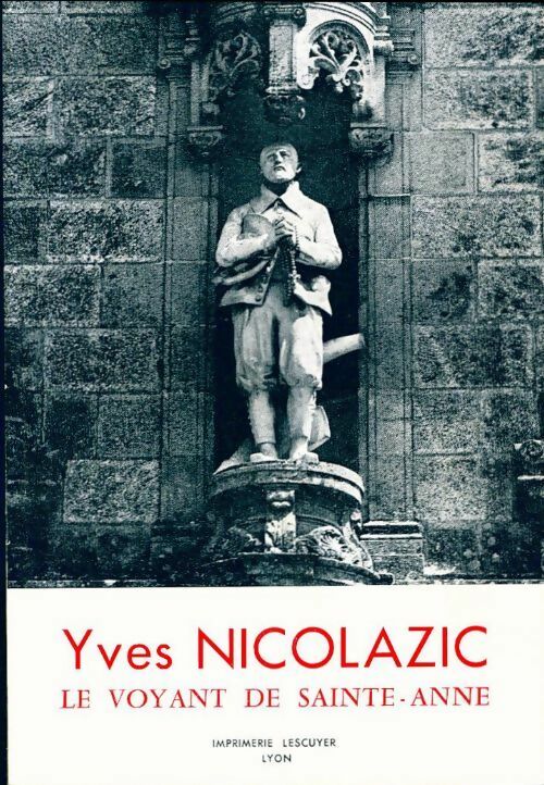Livrenpoche : Yves Nicolazic le voyant de sainte-anne - Evelyne Le Garrec, J Buléon - Livre