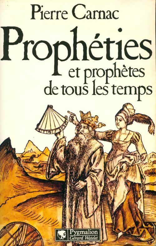 Livrenpoche : Prophéties et prophètes de tous les temps - Pierre Carnac - Livre