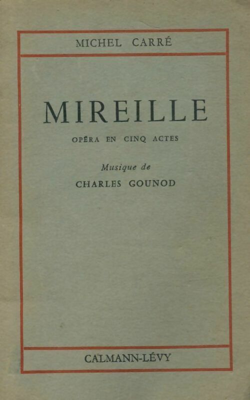 Livrenpoche : Mireille - Michel Carré - Livre