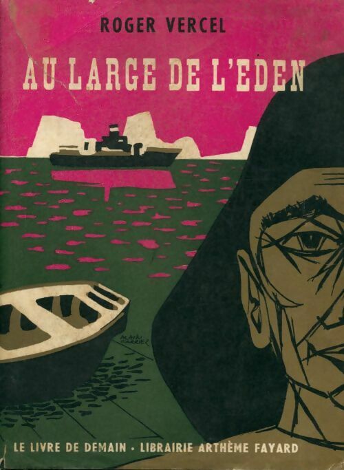 Livrenpoche : Au large de l'Eden - Roger Vercel - Livre