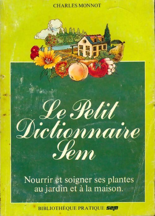 Livrenpoche : Le petit dictionnaire Sem - Charles Monnot - Livre