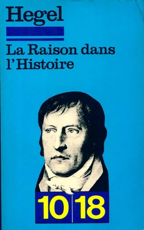 Livrenpoche : La raison dans l'histoire - Goerg Wilhelm Friedrich Hegel - Livre