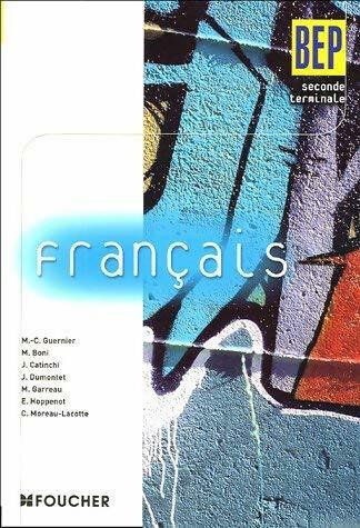 Livrenpoche : Français BEP Seconde et Terminale - Collectif - Livre