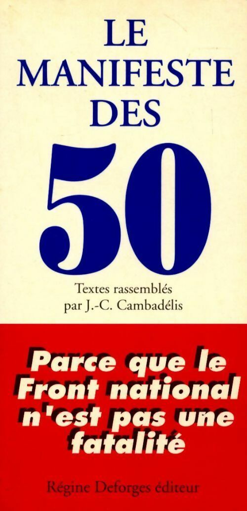 Livrenpoche : Le manifeste des 50 - Jean-Christophe Cambadélis - Livre
