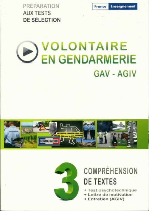 Livrenpoche : Devenir volontaire en gendarmerie Tome III : compréhension de textes - Collectif - Livre