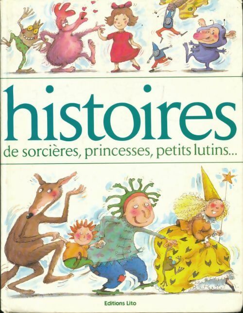 Livrenpoche : Histoires de sorcières, princesses petits lutins - Collectif - Livre