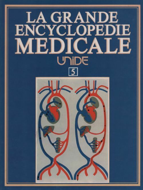 Livrenpoche : La grande encyclopédie médicale Tome V - Collectif - Livre