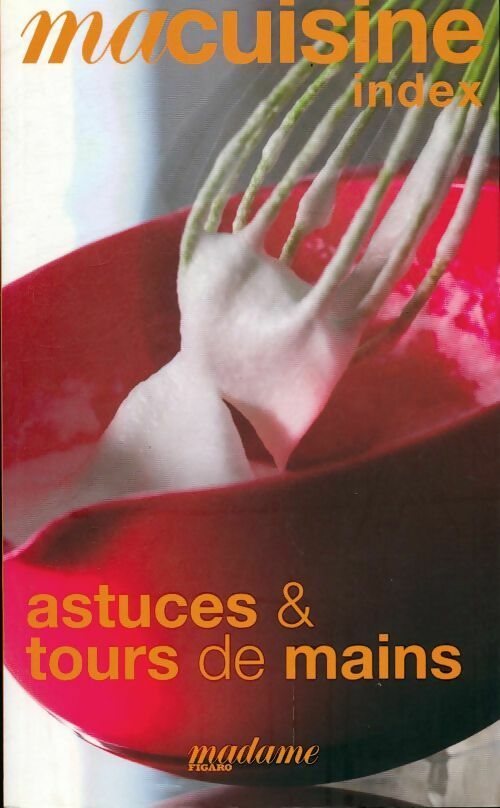 Livrenpoche : Astuces et tours de mains - Collectif - Livre