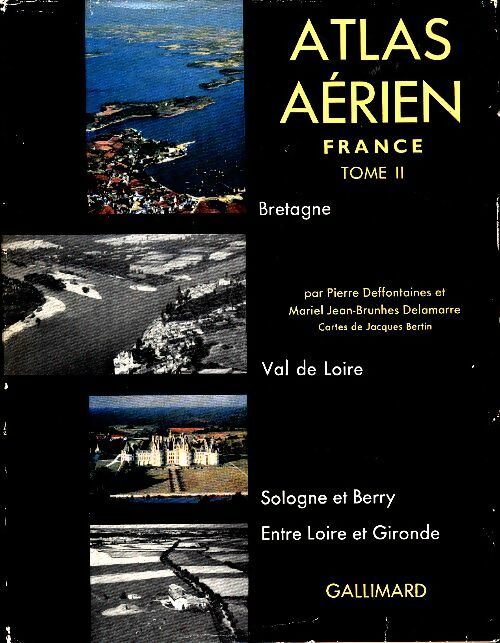 Atlas aérien France Tome II  - Collectif -  Gallimard GF - Livre
