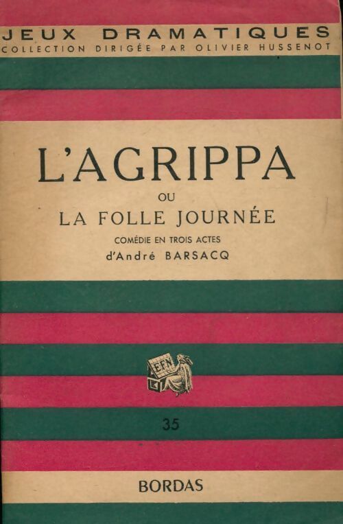 Livrenpoche : L'agrippa ou la folle journée - André Barsacq - Livre