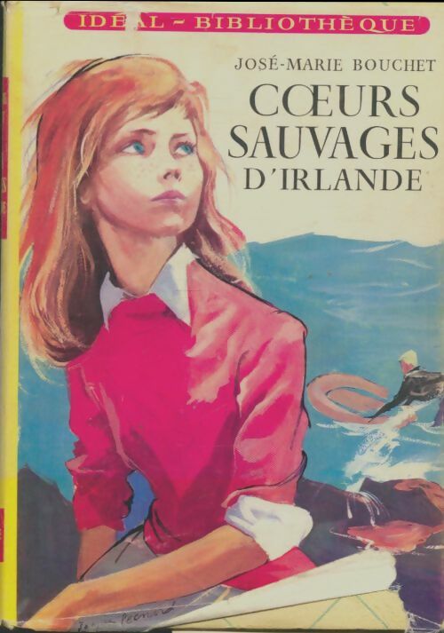 Livrenpoche : Coeurs sauvages d'Irlande - José-Marie Bouchet - Livre