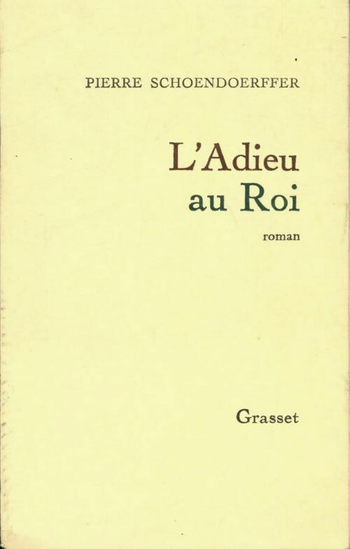 Livrenpoche : L'adieu au roi - Pierre Schoendoerffer - Livre