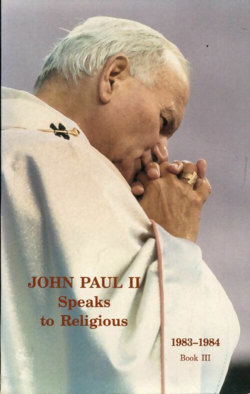 Livrenpoche : Speaks to religious book III - John Paul II - Livre