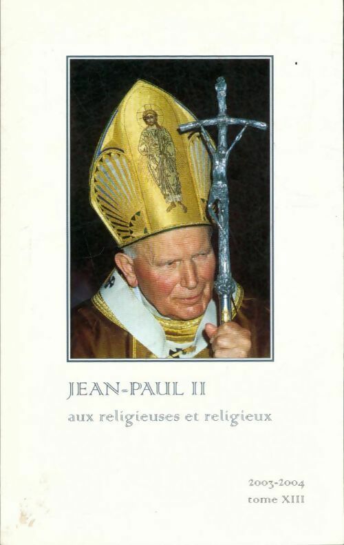 Livrenpoche : Aux religieuses et religieux - Jean-Paul II - Livre