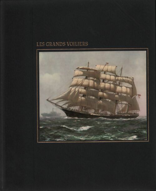 Livrenpoche : Les grands voiliers - Olivier E. Allen - Livre