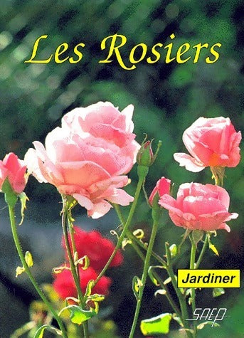 Livrenpoche : Les rosiers - Robert Fritsch - Livre