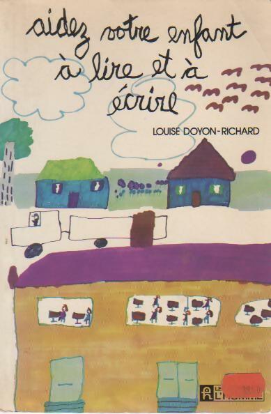 Livrenpoche : Aidez votre enfant à lire et à écrire - Louise Doyon-Richard - Livre