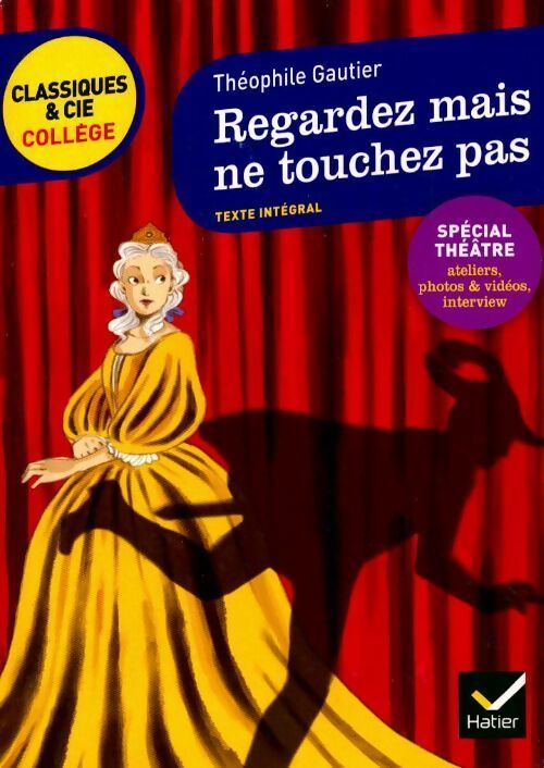 Livrenpoche : Regardez mais ne touchez pas - Théophile Gautier - Livre