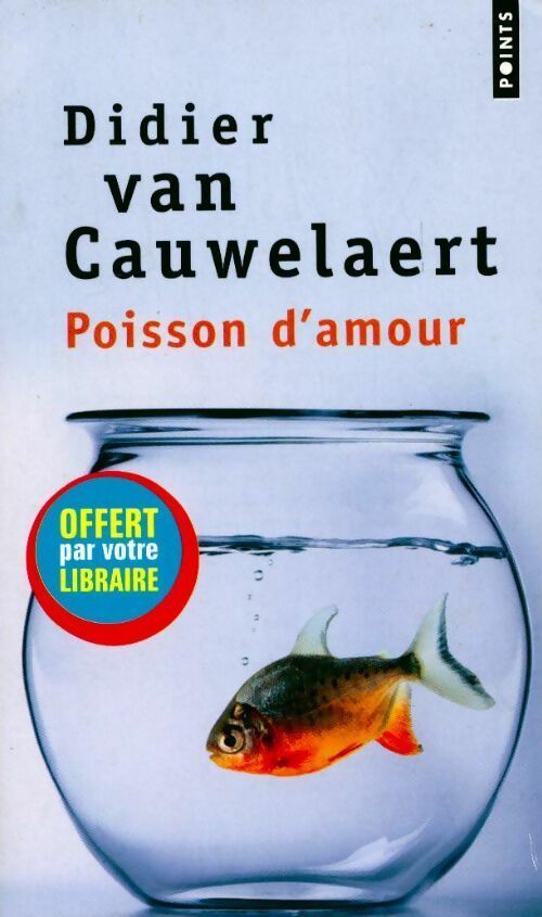 Livrenpoche : Poisson d'amour - Didier Van Cauwelaert - Livre