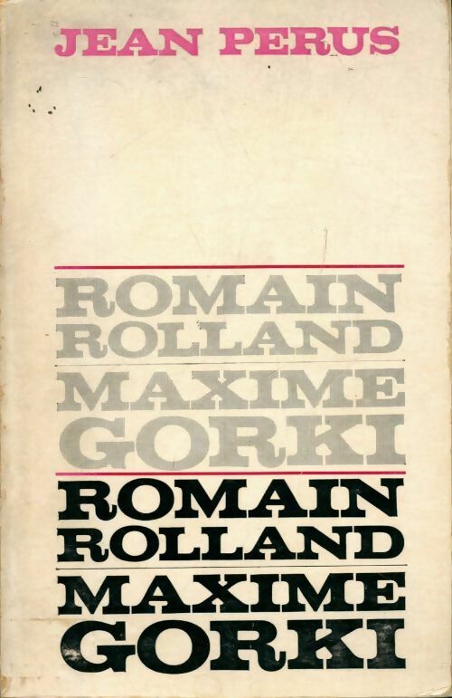 Livrenpoche : Romain Rolland et Maxime Gorki - Jean Pérus - Livre