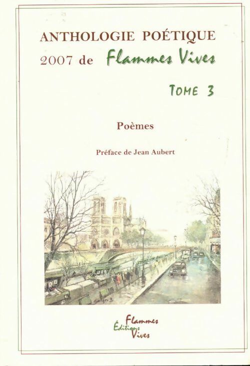 Livrenpoche : Anthologie poétique 2007 de Flammes vives - Collectif - Livre