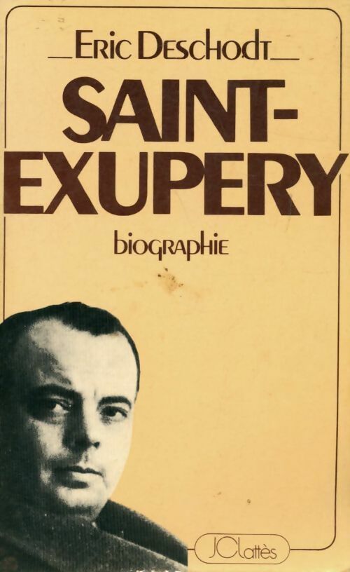 Livrenpoche : Saint-Exupéry - Eric Deschodt - Livre