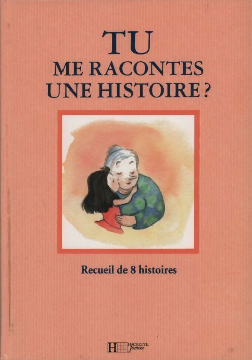 Livrenpoche : Tu me racontes une histoire ? Recueil de 8 histoires - Collectif - Livre