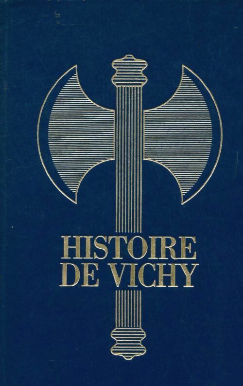 Livrenpoche : Histoire de Vichy Tome V - Christian Lepagnot - Livre