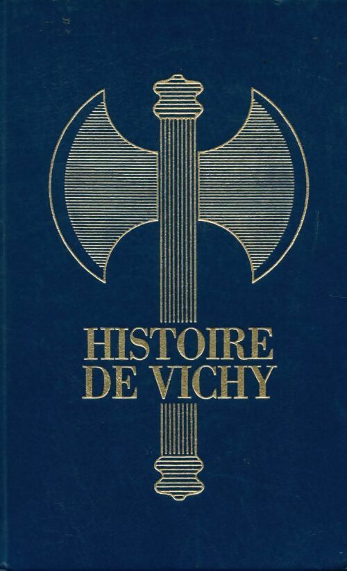 Livrenpoche : Histoire de Vichy Tome III - Christian Lepagnot - Livre