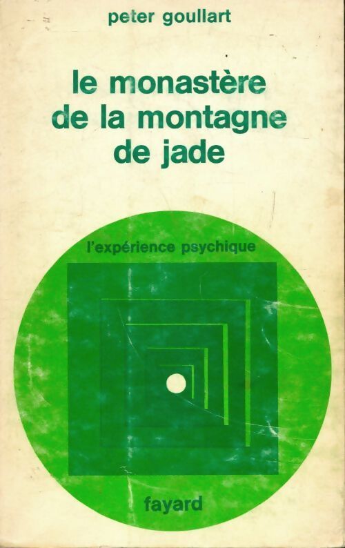 Livrenpoche : Le monastère de la montagne de jade - Peter Goullart - Livre