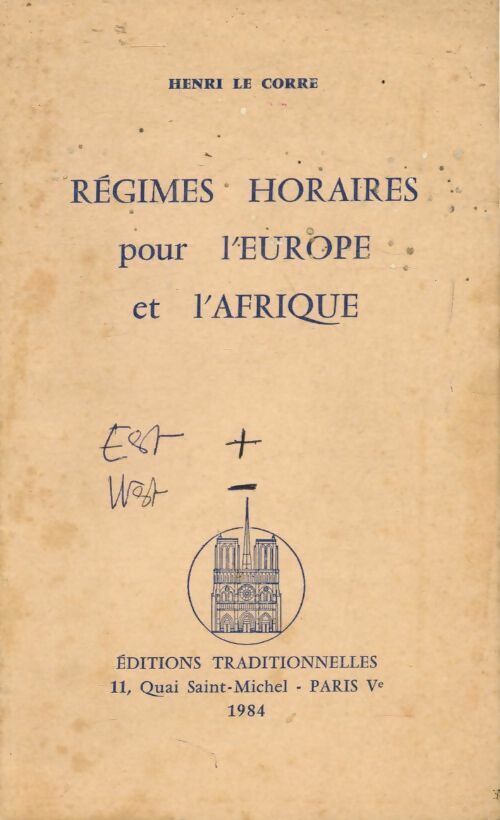 Livrenpoche : Régimes horaires pour l?Europe et l?Afrique - Henri Le Corre - Livre