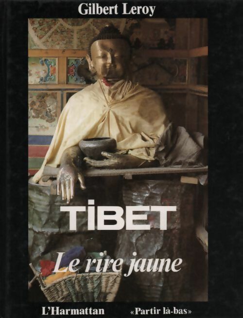 Livrenpoche : Tibet. Le rire - Gilbert Leroy - Livre