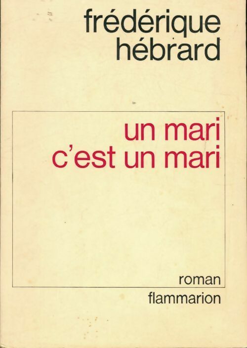 Livrenpoche : Un mari, c'est un mari - Frédérique Hébrard - Livre