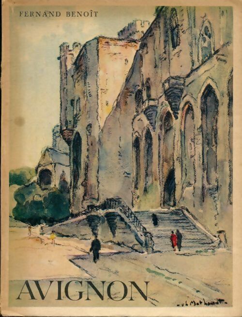 Avignon au double visage - Fernand Benoit - Livre
