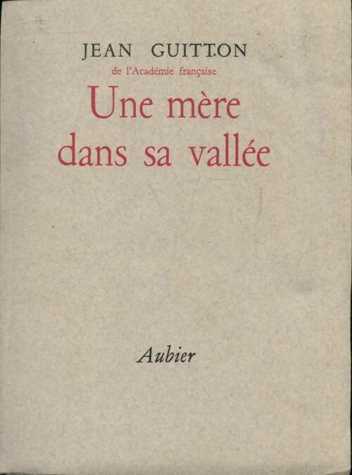 Livrenpoche : Une mère dans sa vallée - Jean Guitton - Livre