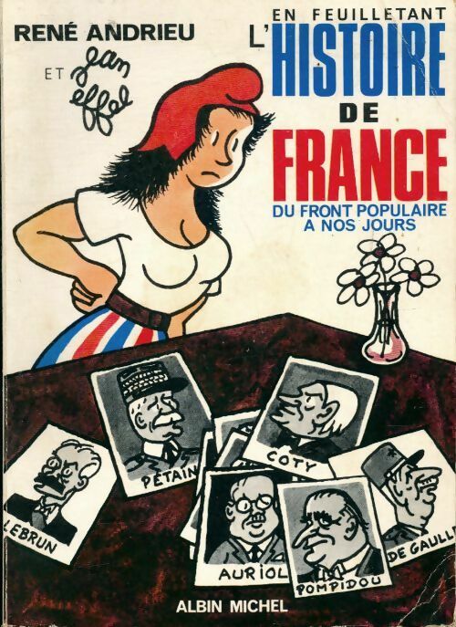 Livrenpoche : En feuilletant l'histoire de France du front populaire à nos jours - René Andrieu - Livre