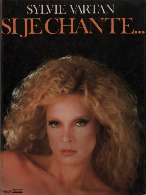 Livrenpoche : Si je chante - Sylvie Vartan - Livre