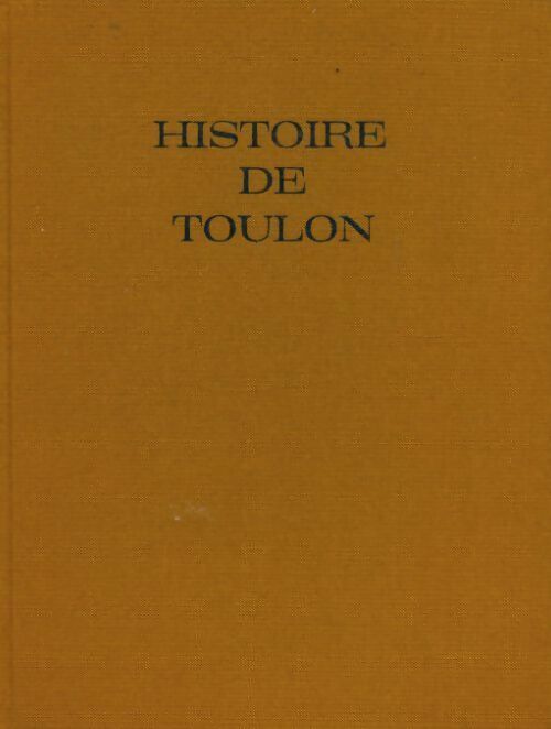 Histoire de Toulon - Maurice Agulhon -  Privat GF - Livre