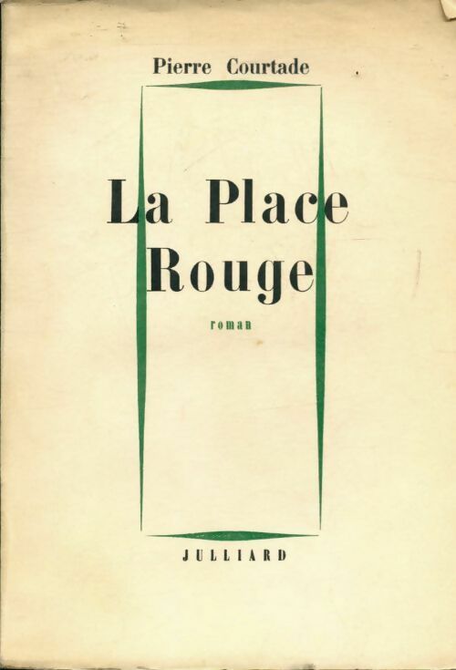 Livrenpoche : La place rouge - Pierre Courtade - Livre