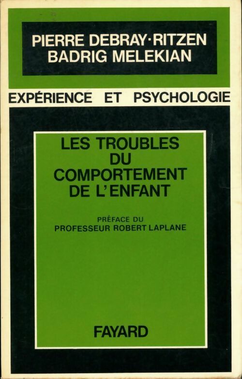 Livrenpoche : Les troubles du comportement de l'enfant - Badrig Mélékian - Livre
