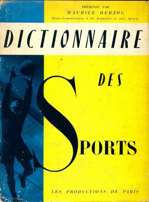 Livrenpoche : Dictionnaire des sports - Maurice Herzog - Livre
