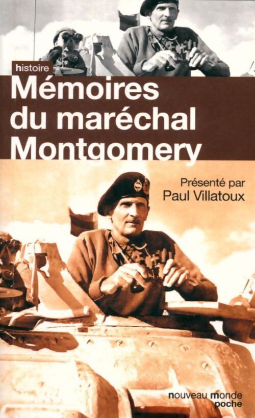 Livrenpoche : Mémoires du maréchal Montgomery - Paul Villatoux - Livre