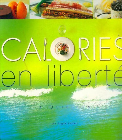 Calories en liberté à Quiberon - Angelo Orilieri -  Fournel GF - Livre