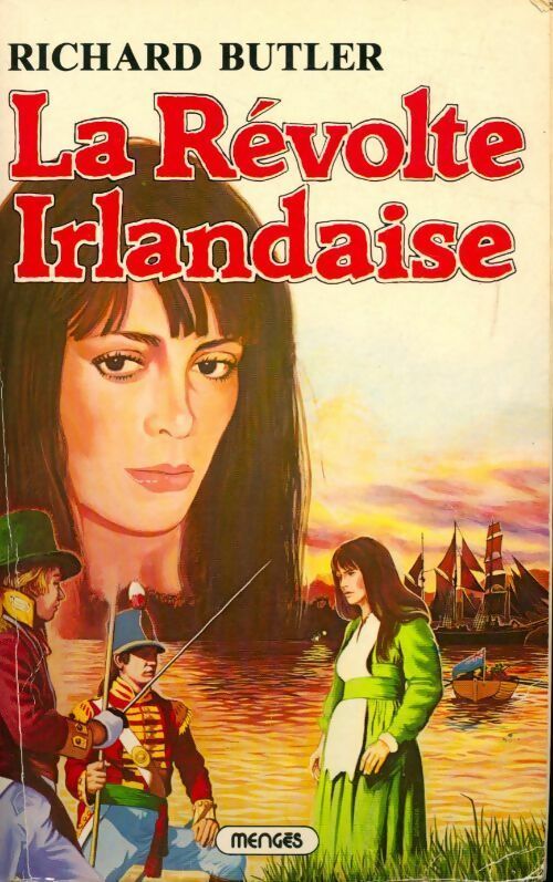 Livrenpoche : La révolte irlandaise - Richard Butler - Livre