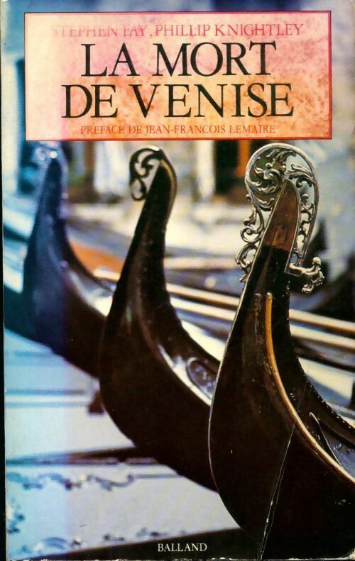 Livrenpoche : La mort de Venise - Phillip Knightley, Stephen Fay - Livre