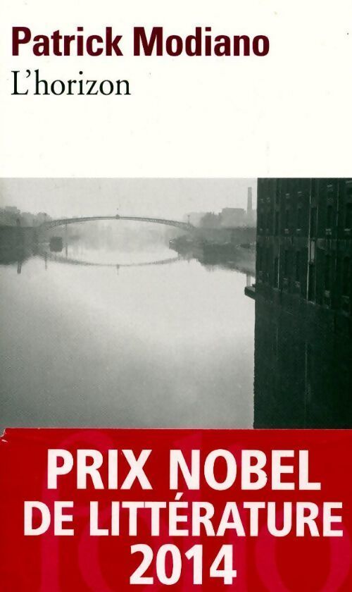 Livrenpoche : L'horizon - Patrick Modiano - Livre