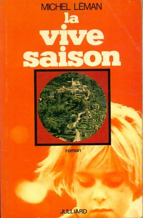 Livrenpoche : La vive saison - Michel Léman - Livre
