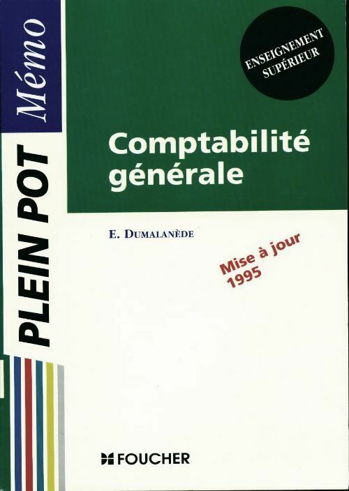 Livrenpoche : Comptabilité générale. Enseignement supérieur - Eric Dumalanède - Livre